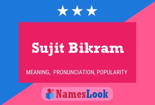 Poster del nome Sujit Bikram