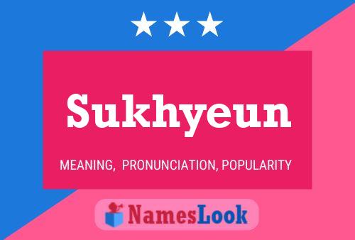 Poster del nome Sukhyeun