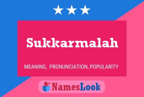 Poster del nome Sukkarmalah