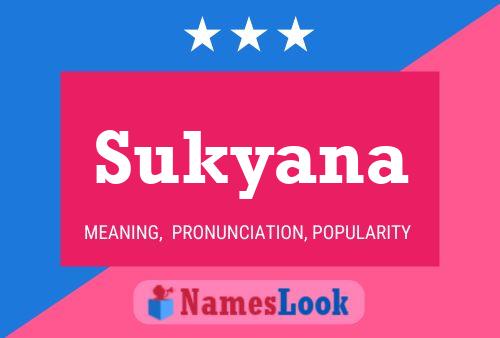 Poster del nome Sukyana