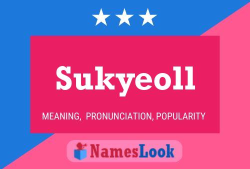 Poster del nome Sukyeoll