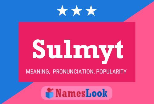 Poster del nome Sulmyt