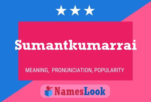 Poster del nome Sumantkumarrai