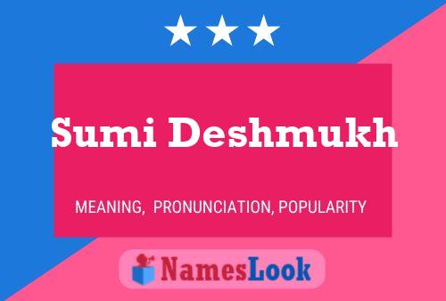 Poster del nome Sumi Deshmukh