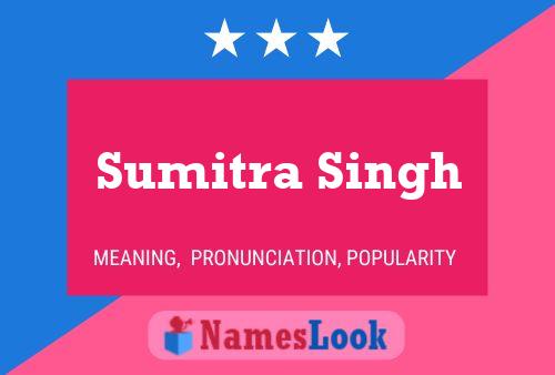 Poster del nome Sumitra Singh