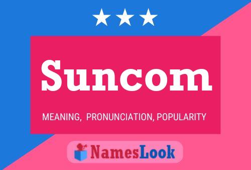 Poster del nome Suncom