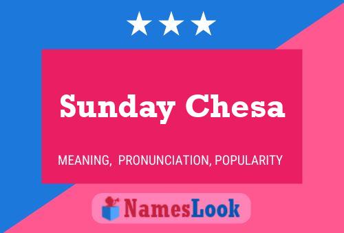 Poster del nome Sunday Chesa