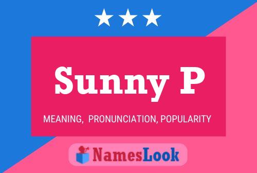 Poster del nome Sunny P