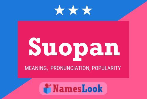 Poster del nome Suopan