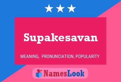 Poster del nome Supakesavan