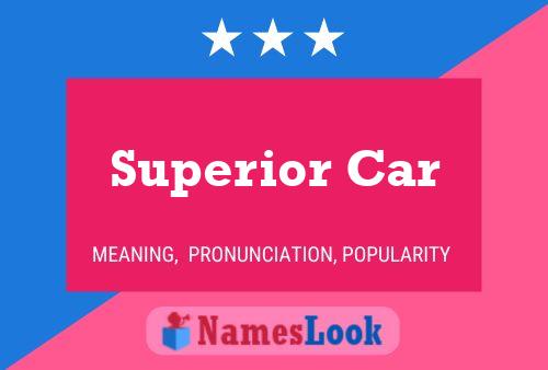 Poster del nome Superior Car