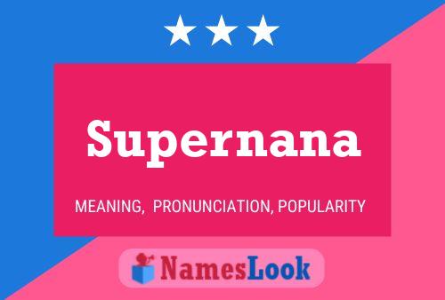 Poster del nome Supernana