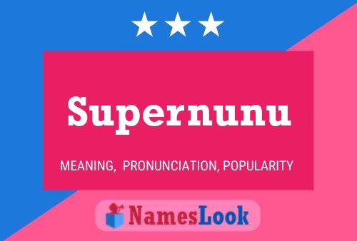 Poster del nome Supernunu