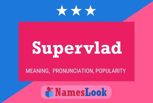 Poster del nome Supervlad