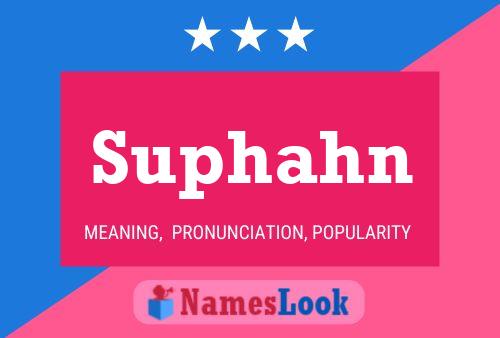 Poster del nome Suphahn