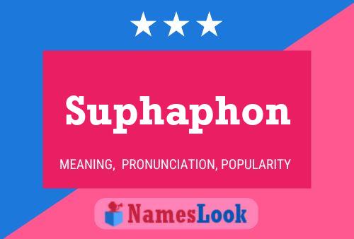 Poster del nome Suphaphon