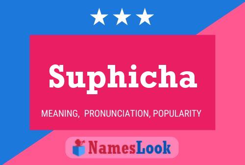 Poster del nome Suphicha