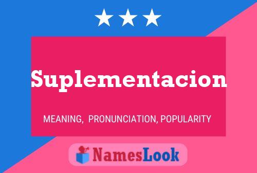 Poster del nome Suplementacion