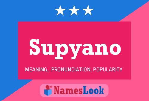 Poster del nome Supyano