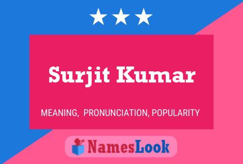 Poster del nome Surjit Kumar