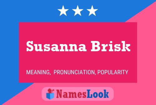 Poster del nome Susanna Brisk