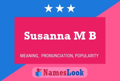 Poster del nome Susanna M B