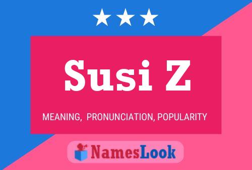 Poster del nome Susi Z