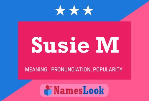 Poster del nome Susie M