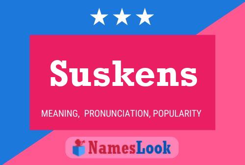 Poster del nome Suskens