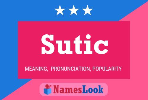 Poster del nome Sutic