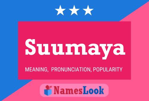 Poster del nome Suumaya