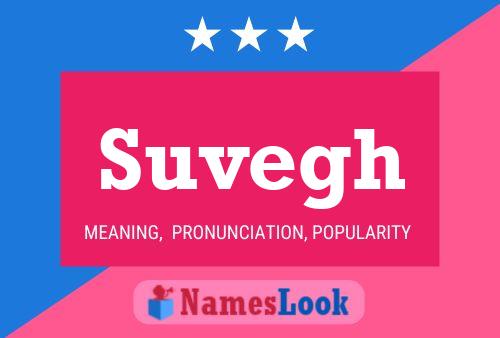 Poster del nome Suvegh