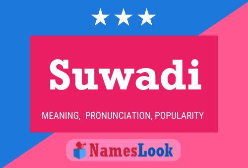 Poster del nome Suwadi