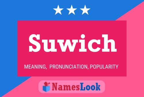 Poster del nome Suwich