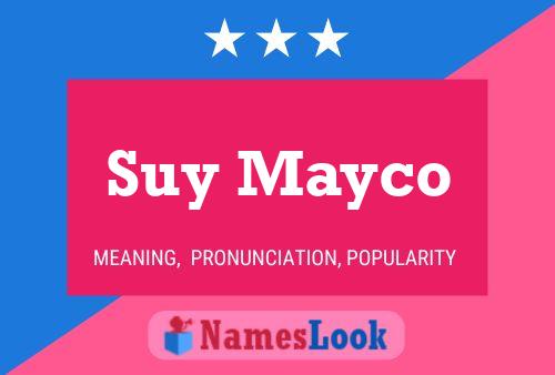 Poster del nome Suy Mayco