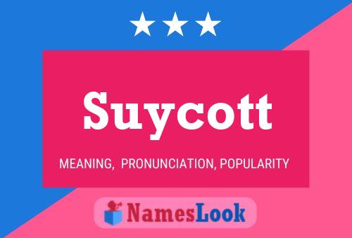 Poster del nome Suycott