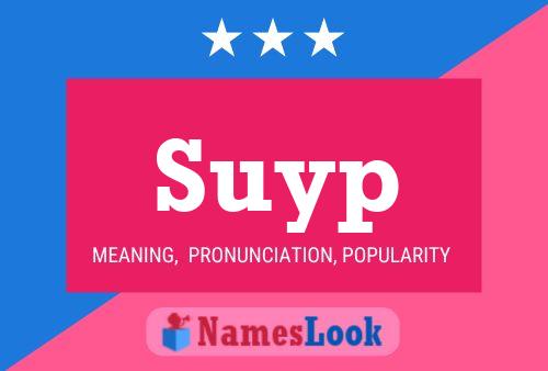 Poster del nome Suyp