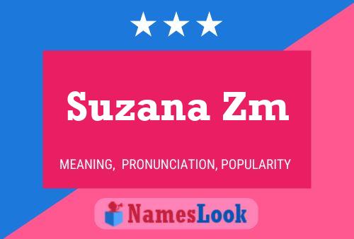 Poster del nome Suzana Zm