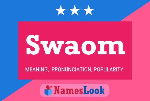 Poster del nome Swaom