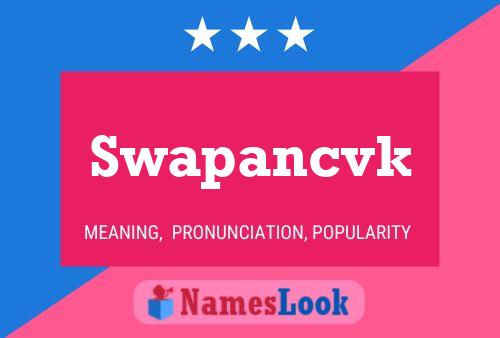 Poster del nome Swapancvk