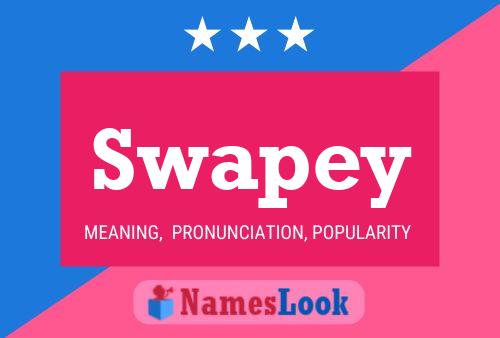 Poster del nome Swapey