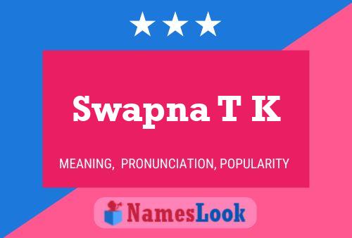 Poster del nome Swapna T K