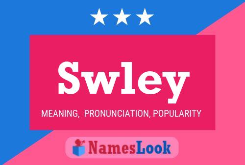 Poster del nome Swley