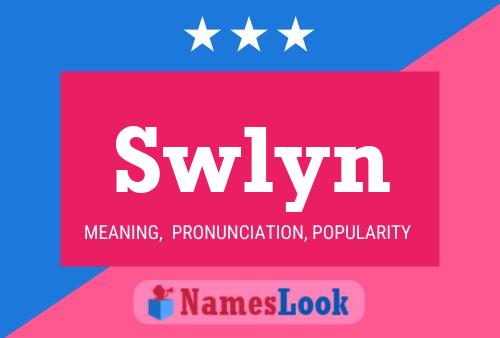 Poster del nome Swlyn