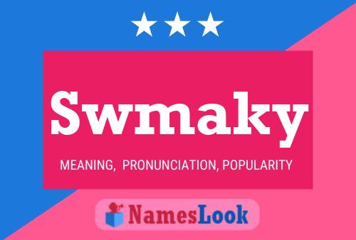 Poster del nome Swmaky