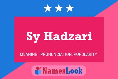 Poster del nome Sy Hadzari