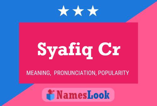 Poster del nome Syafiq Cr