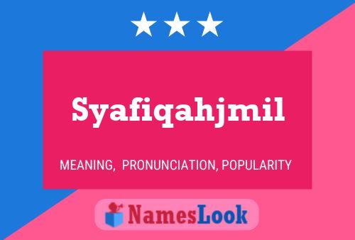 Poster del nome Syafiqahjmil