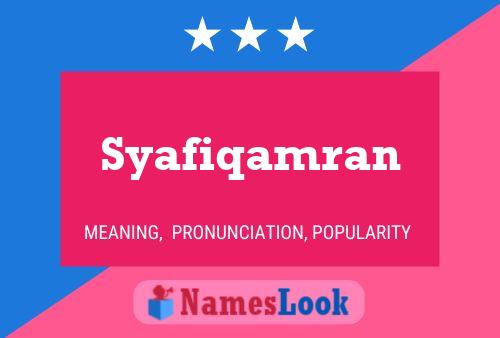 Poster del nome Syafiqamran