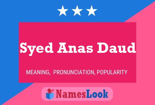 Poster del nome Syed Anas Daud